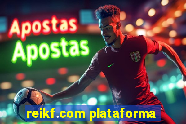 reikf.com plataforma